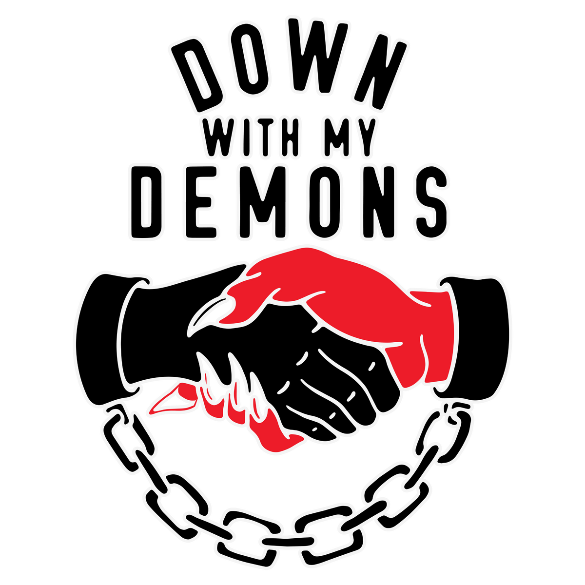 DOWN WITH MY DEMONS